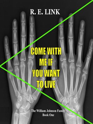cover image of Come With Me If You Want to Live